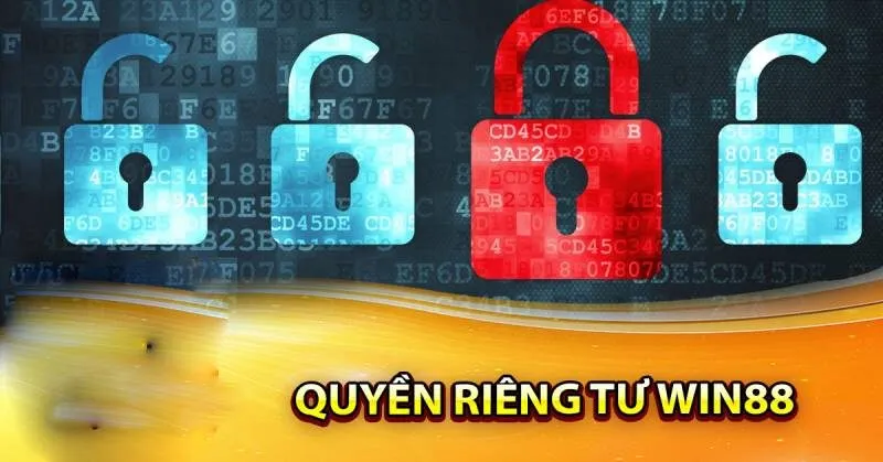 WIN88 cam kết minh bạch về thu thập 